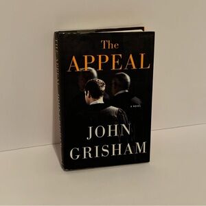 The Appeal by John Grisham Hardcover Book
